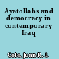 Ayatollahs and democracy in contemporary Iraq