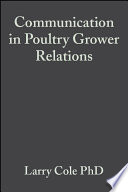 Communication in poultry grower relations a blueprint to success /