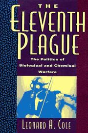 The eleventh plague : the politics of biological and chemical warfare /