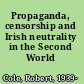 Propaganda, censorship and Irish neutrality in the Second World War