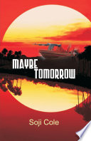 Maybe tomorrow : drama /