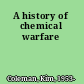 A history of chemical warfare