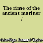 The rime of the ancient mariner /