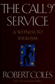 The call of service : a witness to idealism /