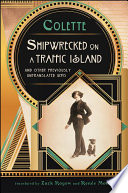 Shipwrecked on a traffic island : and other previously untranslated gems /
