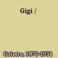 Gigi /