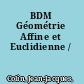 BDM Géométrie Affine et Euclidienne /