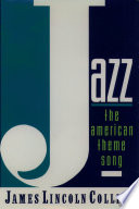 Jazz : the American theme song /