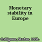 Monetary stability in Europe