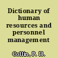 Dictionary of human resources and personnel management /