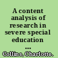 A content analysis of research in severe special education in relation to the passage of federally mandated reform in education /