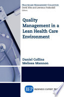 Quality management in a lean health care environment /