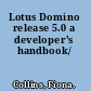 Lotus Domino release 5.0 a developer's handbook/