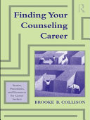 Finding your counseling career stories, procedures, and resources for career seekers /