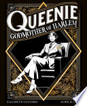 Queenie : godmother of Harlem /