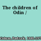 The children of Odin /