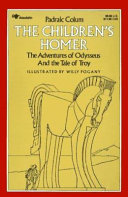 The Children's Homer : the adventures of Odysseus and the tale of Troy /