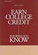 Earn college credit for what you know /