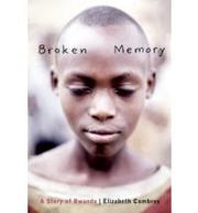 Broken memory : a novel of Rwanda /