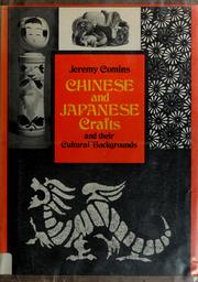Chinese and Japanese crafts and their cultural backgrounds /