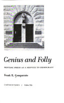 Chronicles of genius and folly : R. Hoe & Company and the printing press as a service to democracy /