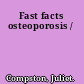 Fast facts osteoporosis /