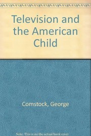 Television and the American child /