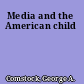 Media and the American child