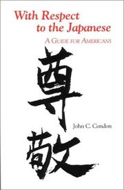 With respect to the Japanese : a guide for Americans /