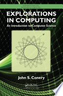 Explorations in computing : an introduction to computer science /