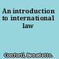 An introduction to international law