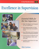 Excellence in supervision essential skills for the new supervisor /