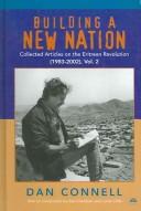 Building a new nation : collected articles on the Eritrean revolution (1983-2002) /