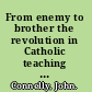 From enemy to brother the revolution in Catholic teaching on the Jews, 1933-1965 /