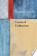 Cinema of Confinement