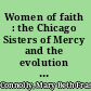 Women of faith : the Chicago Sisters of Mercy and the evolution of a religious community /