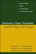 Substance abuse treatment and the stages of change : selecting and planning interventions /