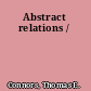 Abstract relations /