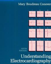 Understanding electrocardiography : arrhythmias and the 12-lead ECG /