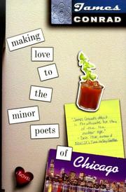 Making love to the minor poets of Chicago : a novel /
