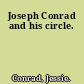 Joseph Conrad and his circle.