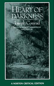 Heart of darkness : an authoritative text, backgrounds and sources, criticism /