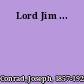 Lord Jim ...