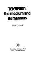 Television, the medium and its manners /