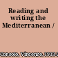 Reading and writing the Mediterranean /