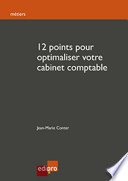 12 Points pour Optimaliser Votre Cabinet Comptable /