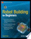 Robot building for beginners, second edition