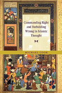 Commanding right and forbidding wrong in Islamic thought