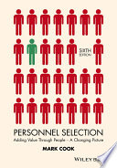 Personnel selection : adding value through people - a changing picture /