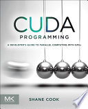 CUDA programming a developer's guide to parallel computing with GPUs /